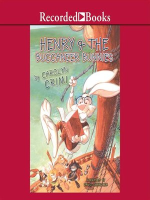 cover image of Henry and the Buccaneer Bunnies